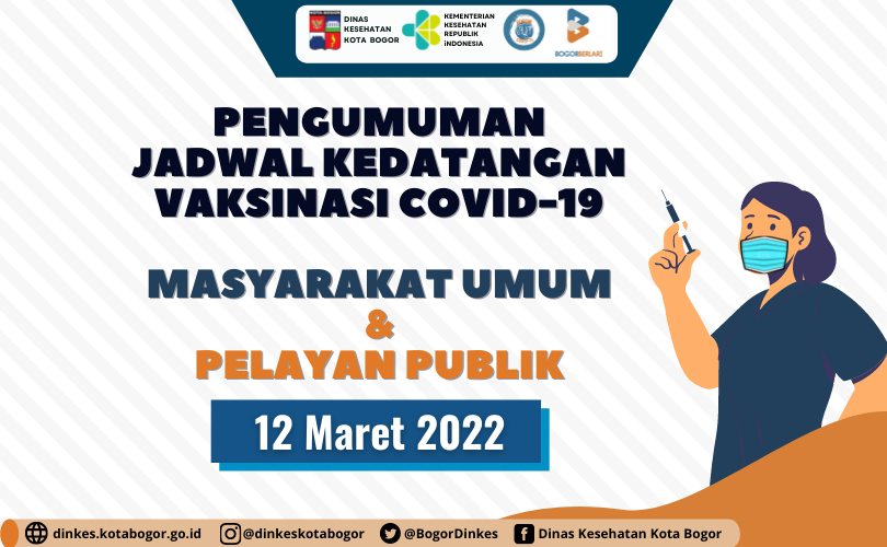 Pengumuman Jadwal Kedatangan Vaksin Masyarakat Umum & Pelayan Publik 12 Maret 2022